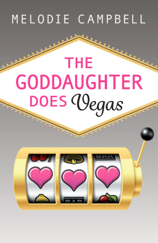 The Goddaughter Does Vegas