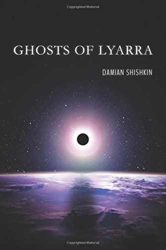 Ghosts of Lyarra