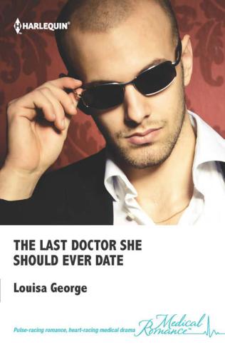 The Last Doctor She Should Ever Date