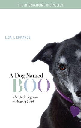 A Dog Named Boo: The Underdog with a Heart of Gold