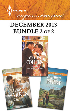 Harlequin Superromance December 2013 - Bundle 2 of 2: A Texas Child\Sleepless in Las Vegas\The Sweetest Hours