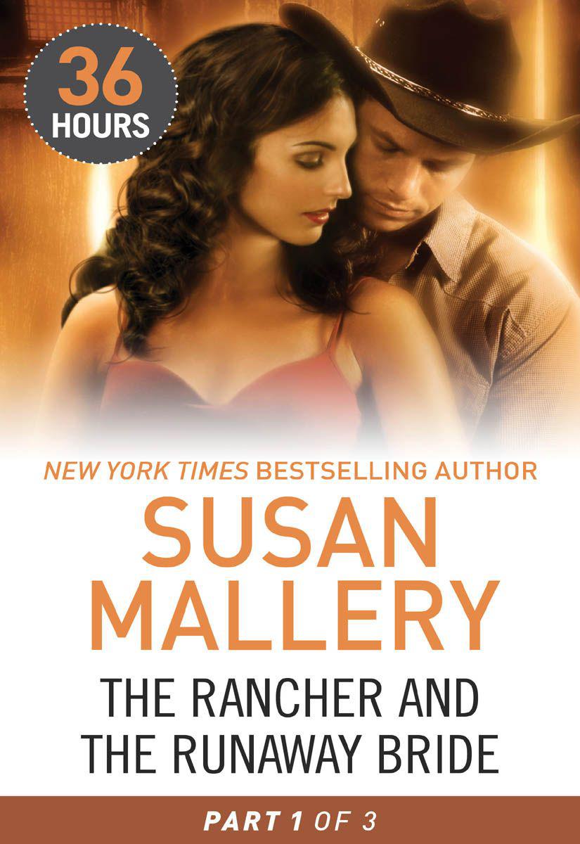 The Rancher and the Runaway Bride Part 1