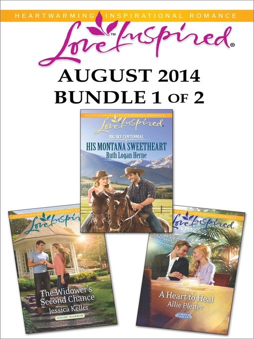 Love Inspired August 2014 - Bundle 1 of 2: His Montana Sweetheart\A Heart to Heal\The Widower's Second Chance