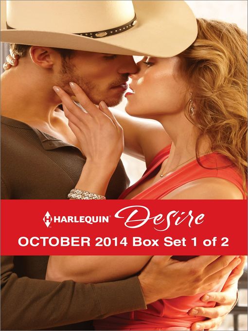 Harlequin Desire October 2014 - Box Set 1 of 2: Stranded with the Rancher\Her Secret Husband\A High Stakes Seduction