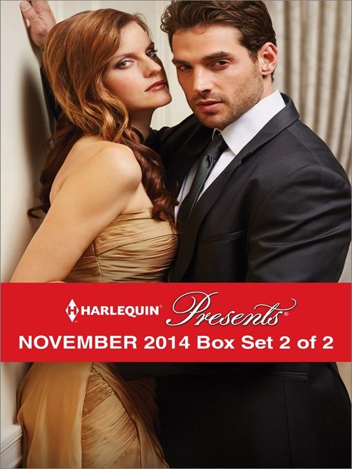 Harlequin Presents November 2014 - Box Set 2 of 2: A Virgin for His Prize\Rebel's Bargain\One Night with Morelli\The True King of Dahaar