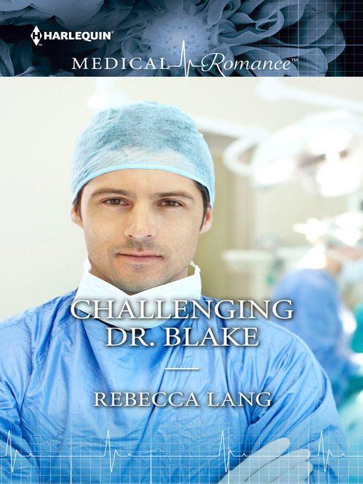 Challenging Dr. Blake