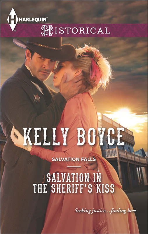 Salvation in the Sheriff's Kiss