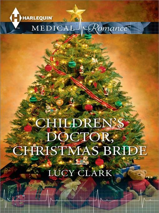 Children's Doctor, Christmas Bride