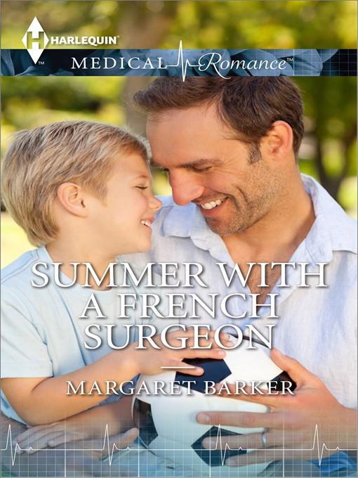 Summer with a French Surgeon