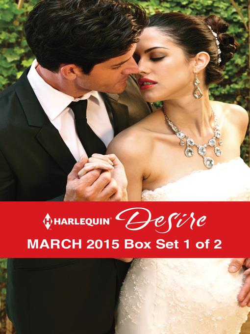 Harlequin Desire March 2015 - Box Set 1 of 2: Pregnant by the Sheikh\More Than a Convenient Bride\The Wedding Bargain