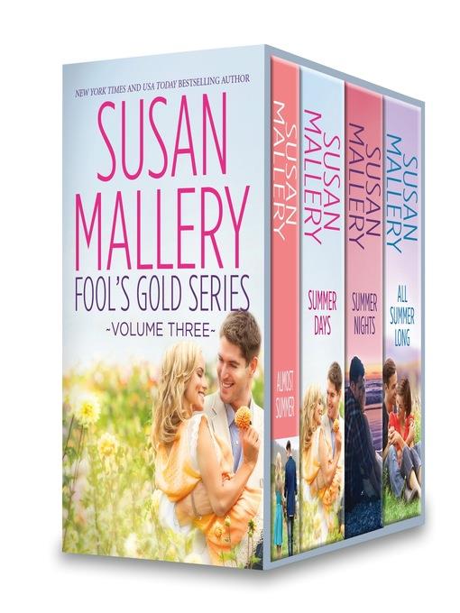 Susan Mallery Fool's Gold Series, Volume 3