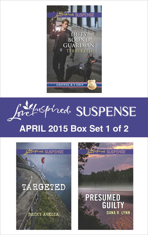 Love Inspired Suspense April 2015 - Box Set 1 of 2: Duty Bound Guardian\Targeted\Presumed Guilty