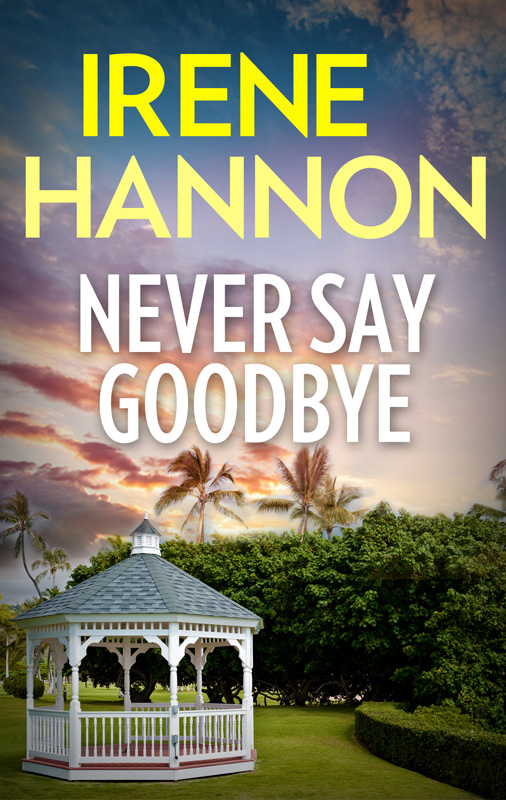 NEVER SAY GOODBYE
