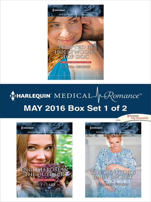 Harlequin Medical Romance May 2016, Box Set 1 of 2