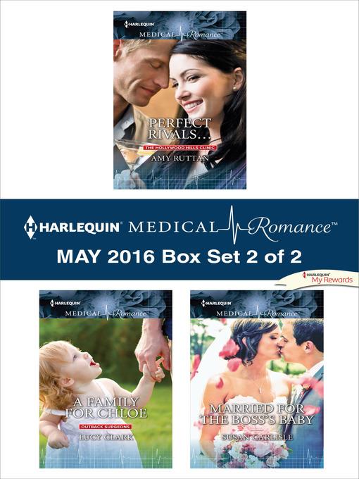 Harlequin Medical Romance May 2016, Box Set 2 of 2