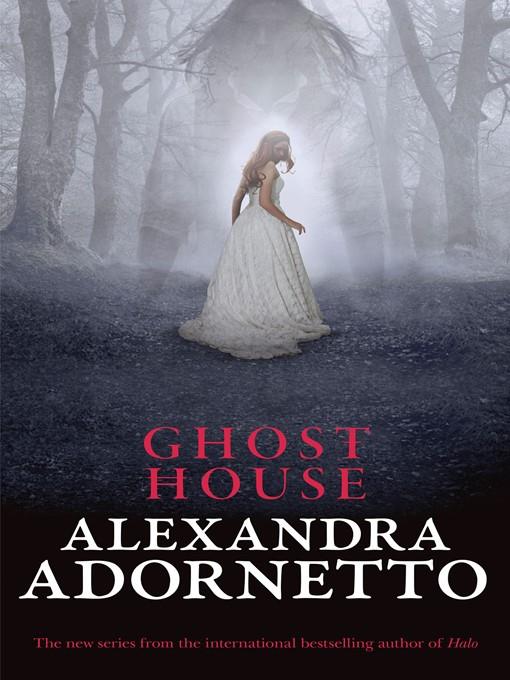 Ghost House (Ghost House, book 1)