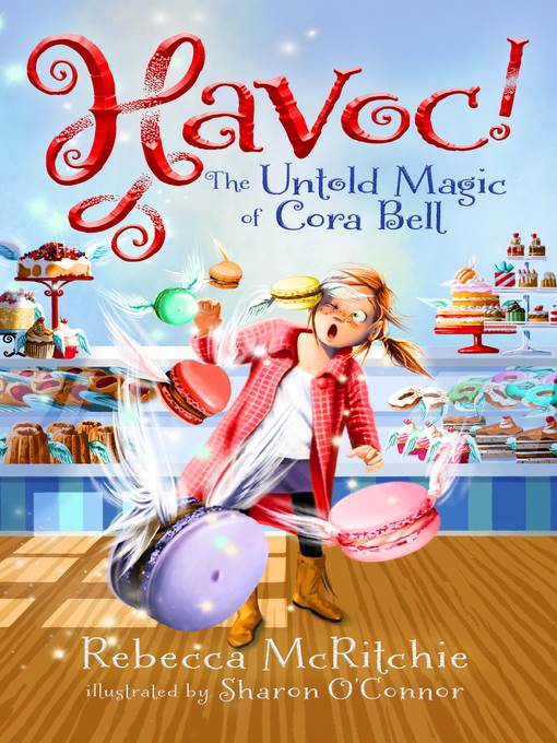 Havoc!: The Untold Magic of Cora Bell