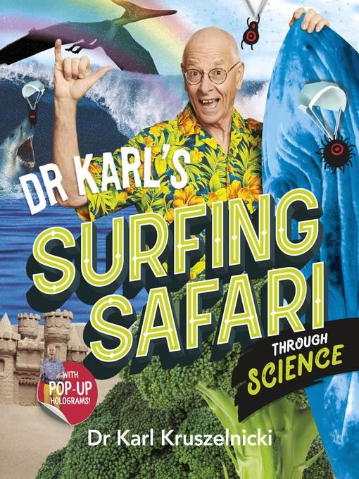 Dr Karl's Surfing Safari through Science