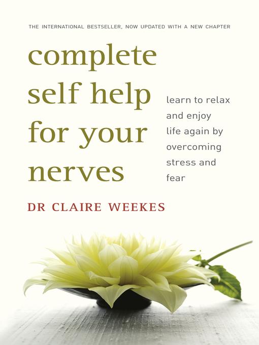 Complete Self-Help for Your Nerves