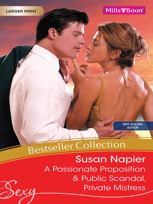 Susan Napier Bestseller Collection 201202/A Passionate Proposition/Public Scandal, Private Mistress