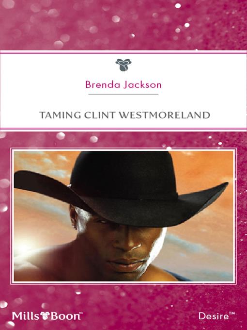 Taming Clint Westmoreland