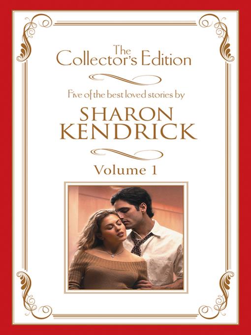 Sharon Kendrick--The Collector's Edition Volume 1--5 Book Box Set