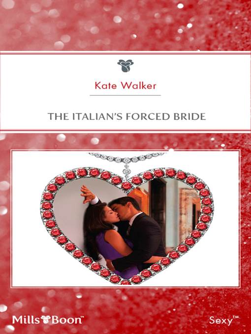 The Italian's Forced Bride