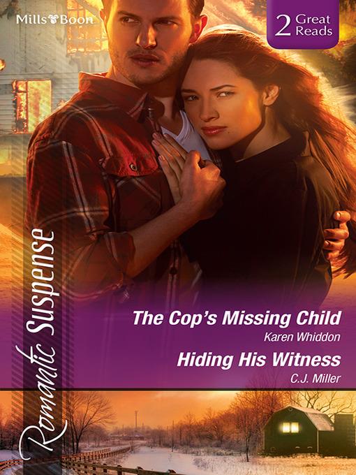 The Cop's Missing Child/Hiding His Witness