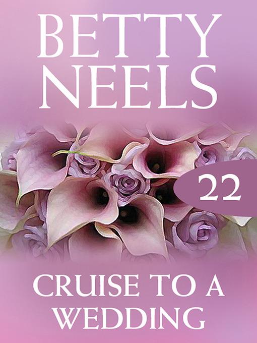 Cruise to a Wedding (Betty Neels Collection)