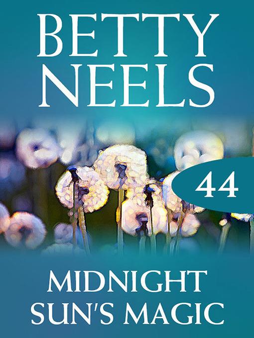 Midnight Sun's Magic (Betty Neels Collection)