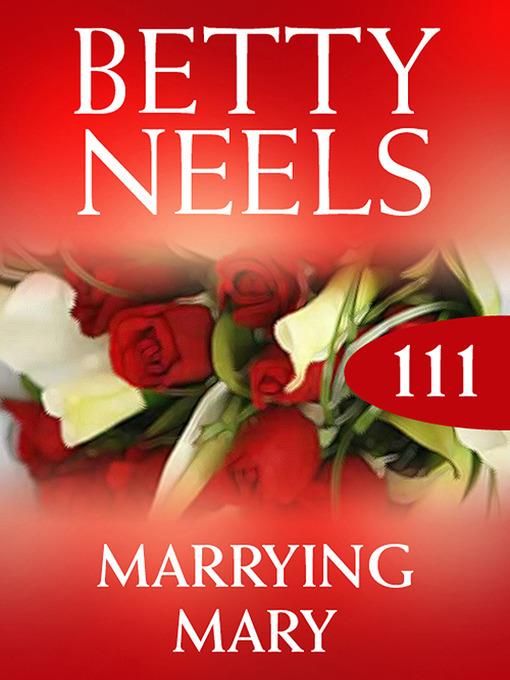 Marrying Mary (Betty Neels Collection)