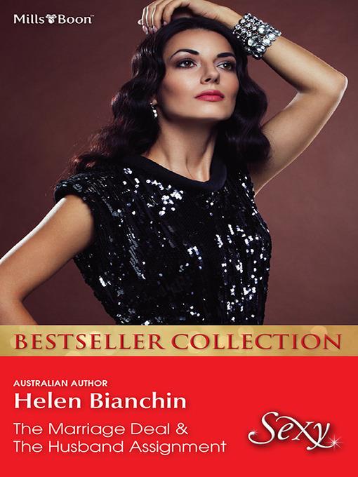 Helen Bianchin Bestseller Collection 201301/The Marriage Deal/The Husband Assignment