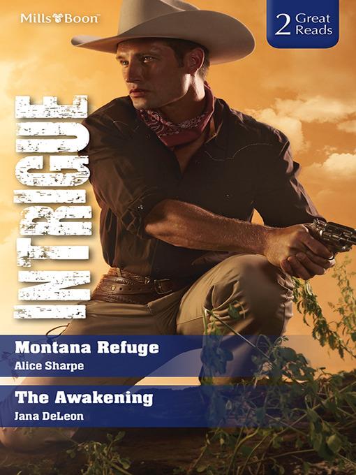 Montana Refuge/The Awakening