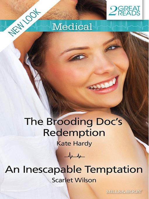 The Brooding Doc's Redemption/An Inescapable Temptation