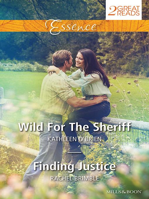 Wild For the Sheriff/Finding Justice