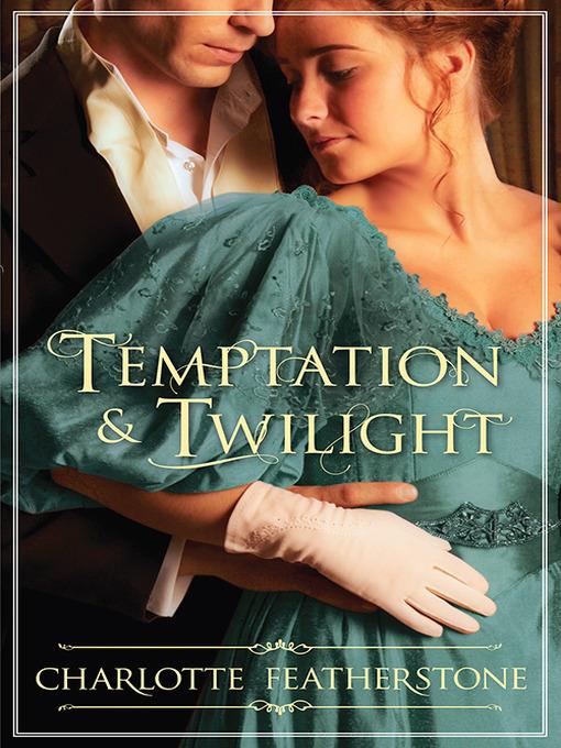 Temptation & Twilight