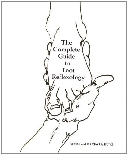 The Complete Guide to Foot Reflexology