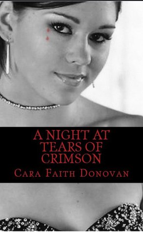 A Night at Tears of Crimson