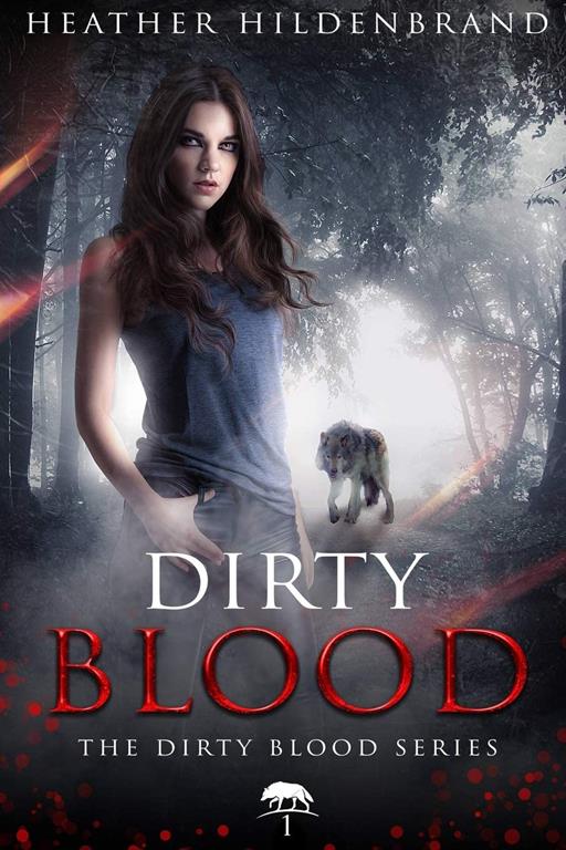 Dirty Blood (Dirty Blood series)