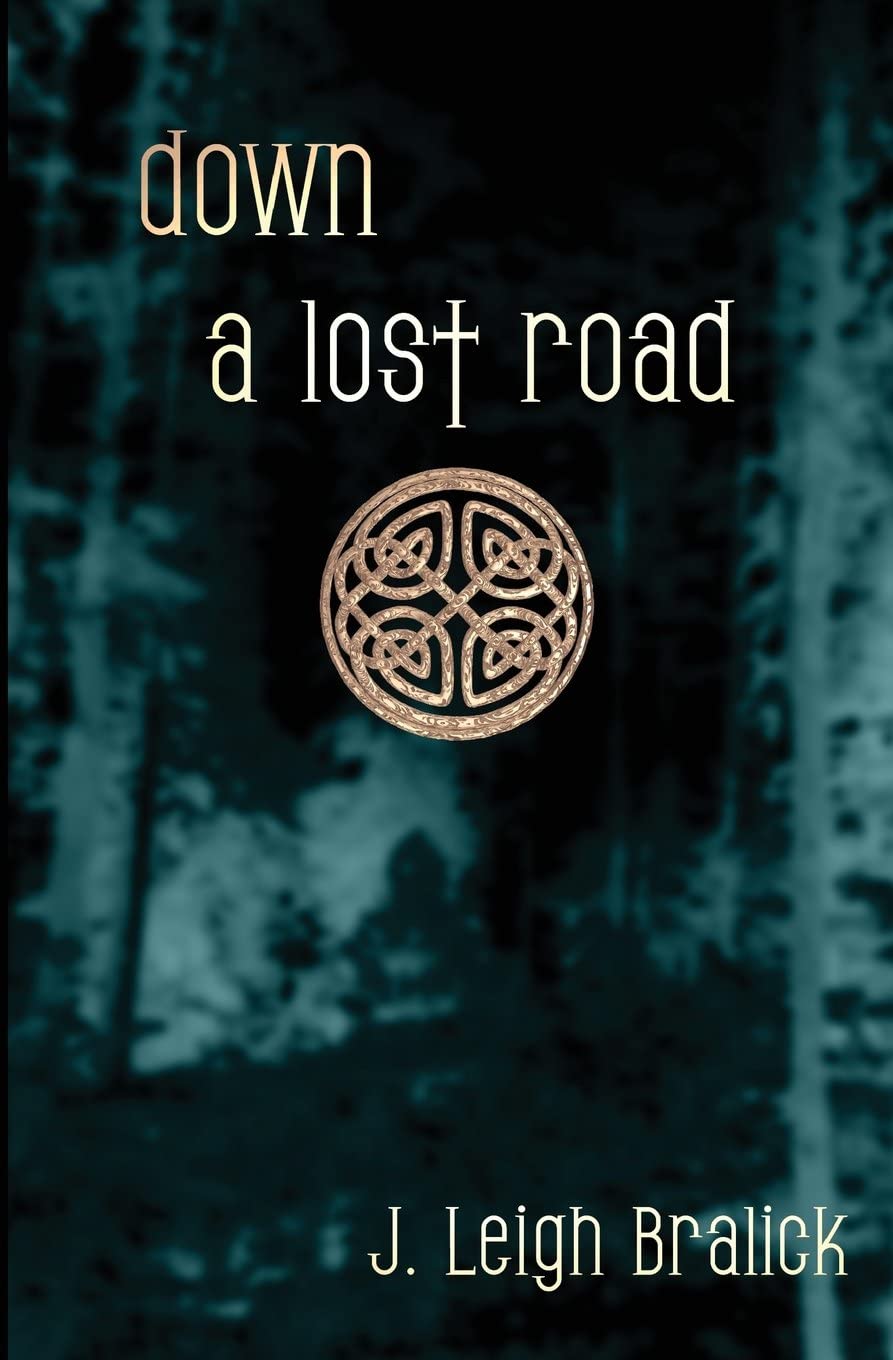 Down a Lost Road (Lost Road Chronicles)