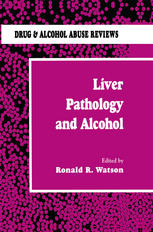 Liver Pathology and Alcohol : Drug and Alcohol Abuse Reviews.