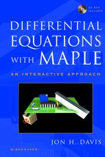 Differential Equations with Maple : an Interactive Approach