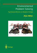 Environmental Problem Solving : Psychosocial Barriers to Adaptive Change.