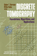 Discrete Tomography : Foundations, Algorithms, and Applications.