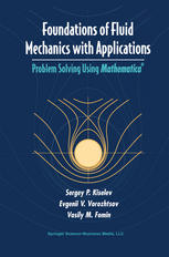 Foundations of Fluid Mechanics with Applications : Problem Solving Using.