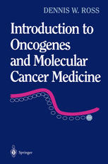 Introduction to Oncogenes and Molecular Cancer Medicine.