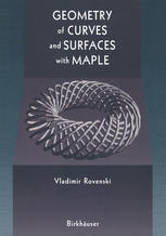 Geometry of Curves and Surfaces with MAPLE.