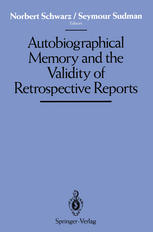 Autobiographical Memory and the Validity of Retrospective Reports