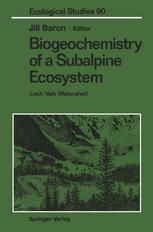 Biogeochemistry of a Subalpine Ecosystem : Loch Vale Watershed.