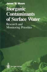 Inorganic contaminants of surface water : research and monitoring priorities.